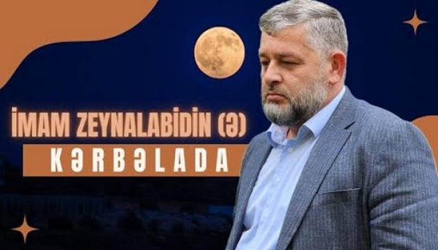 Seyid Rəşid - İmam Zeynalabidin (ə) Kərbəlada