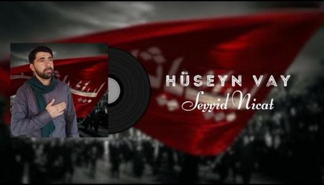 Seyyid Nicat - Hüseyn Vay