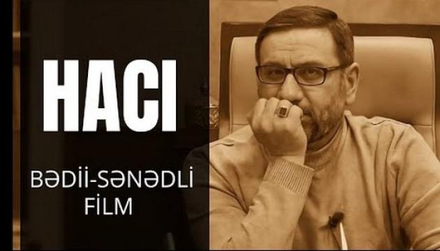 Hacı Şahin Hәsәnlinin haqqında bәdii-sәnәdli film